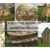 A Selective History of Monkton Farleigh